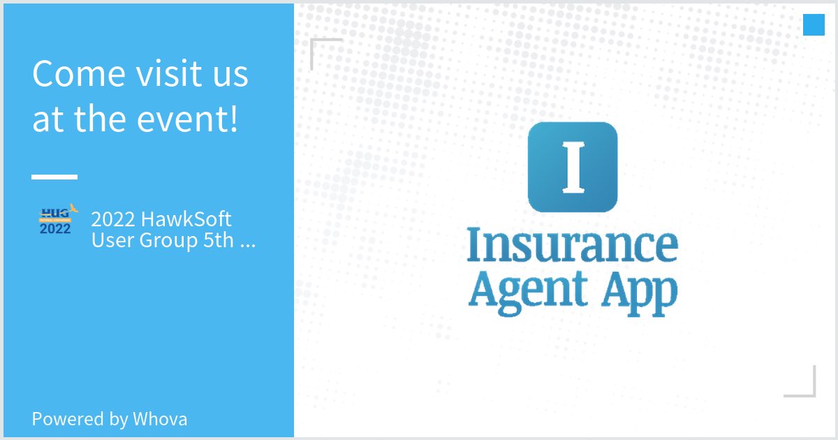 InsAgentApp's tweet photo. Come visit us at 2022 HawkSoft User Grp 5th Nat’l Conf May 12-13. New features; New write-back; new #integrations #hugnational2022 #hug2022 #hawksoft #hugnationalconference #independentIA https://t.co/JVmUGCZxIN