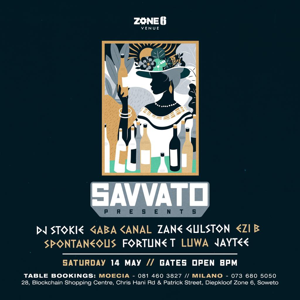 SRTRadebe1's tweet photo. Let’s bring Soweto back to Live with the Savvato hosted by @Zone6Venue ✈️

Table bookings available On Request, Just talk to me. 

#Savvato https://t.co/ILq4zlJXtP