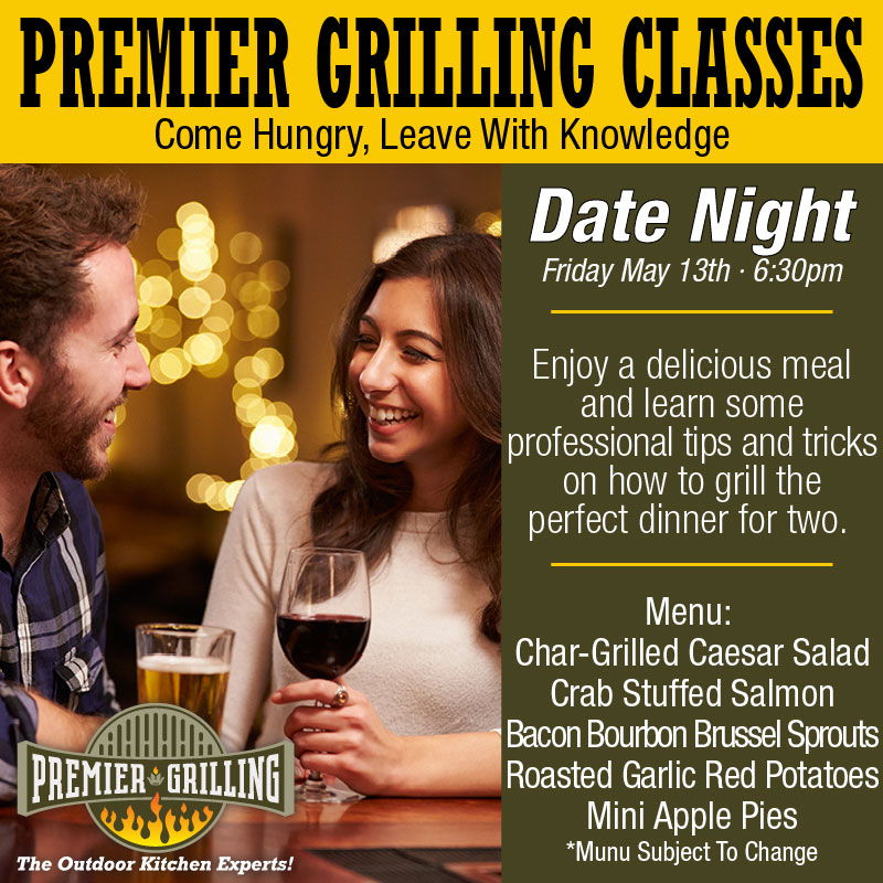 PremierGrilling's tweet photo. Date Night Twist at Premier Grilling! Friday, May 13th, enjoy a delicious menu for two and learn secrets from the experts on how to prepare the perfect dinner for two.  Space is limited so sign up today. https://t.co/E6PVrBxNVV https://t.co/arl7Gyjqj8
