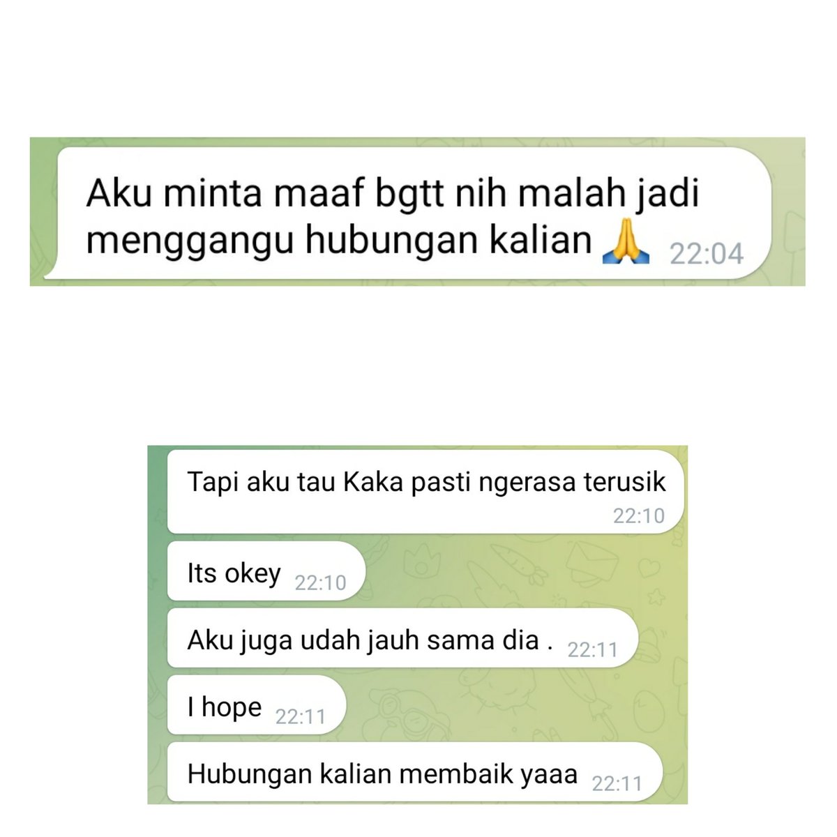part 1 :
udah ngomong kyk gini, ngerasa ini anak udh sadar diri berarti, ga perlu di besar2in lagi. sebenernya udh nganggep masalahnya selesai. ga perlu rame lagi kyk masalah yg dulu. mau di keep aja udh.