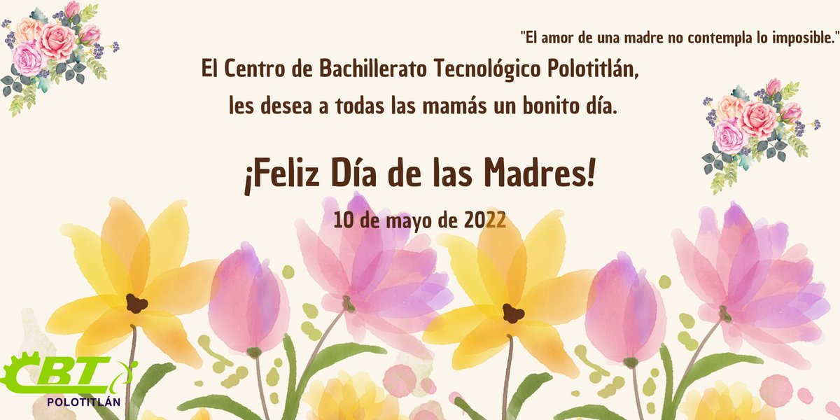 CbtPolotitlan's tweet photo. ¡Muchas felicidades a todas las mamás 💐🌹🌻🌷💕! https://t.co/FIfMDKa6rS