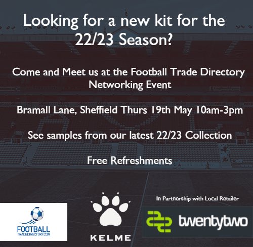 KelmeUk's tweet photo. Calling all clubs in Sheffield/South Yorkshire!!

We’re on the road at Bramall Lane, Sheffield next Thurs with partner retailer @twentytwoshopuk to show you what we can do for you.

No obligation at all. 

Please DM us if you’re interested https://t.co/Zpi2OTiTKI