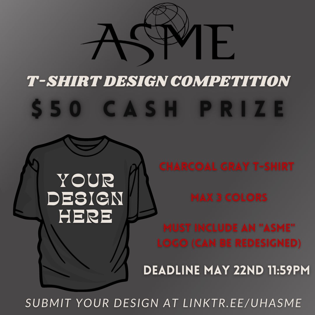 ASMEUH's tweet photo. Hey ASME! Submit a T-shirt design for a chance to win $50 cash prize!! Submission link is https://t.co/aiVj0kO8HZ Can't wait to see the creativity! :-) https://t.co/2tFkJ400jg
