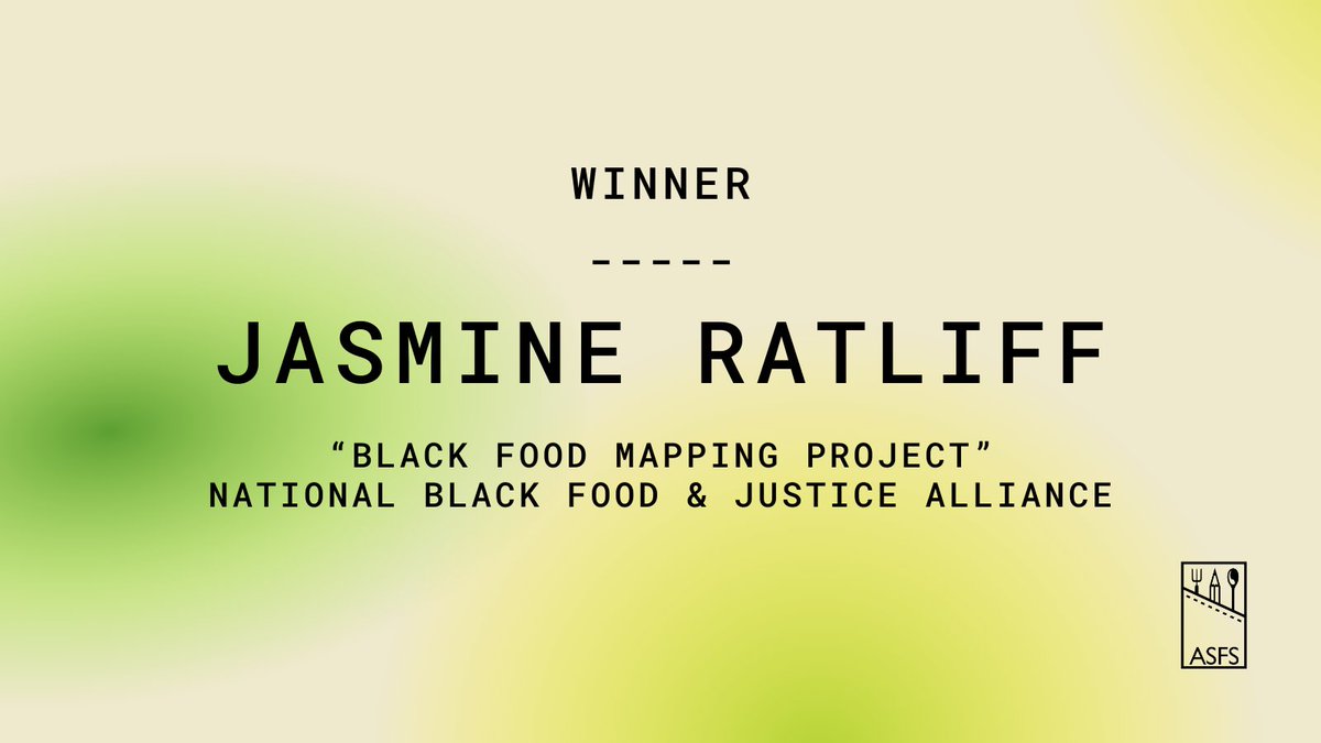 Congratulations to ASFS BIPOC winner Jasmine Ratliff (<a href="/DrJas9/">Dr.Jas</a> <a href="/NBFJA/">National Black Food & Justice Alliance</a>)!