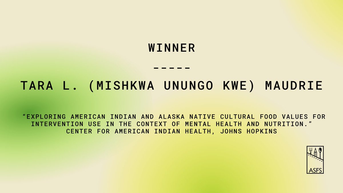 Congratulations to ASFS BIPOC winner Tara L. (Mishkwa Unungo Kwe) Maudrie (<a href="/TheIndigFoodie/">Tara Maudrie</a>)!