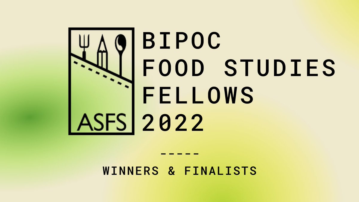 Excited to share the new cohort of 2022 <a href="/ASFS_org/">ASFS</a> BIPOC Fellows! Head to our website to see all the winners and finalists and learn more about their amazing research projects: food-culture.org/bipoc-fellowsh…