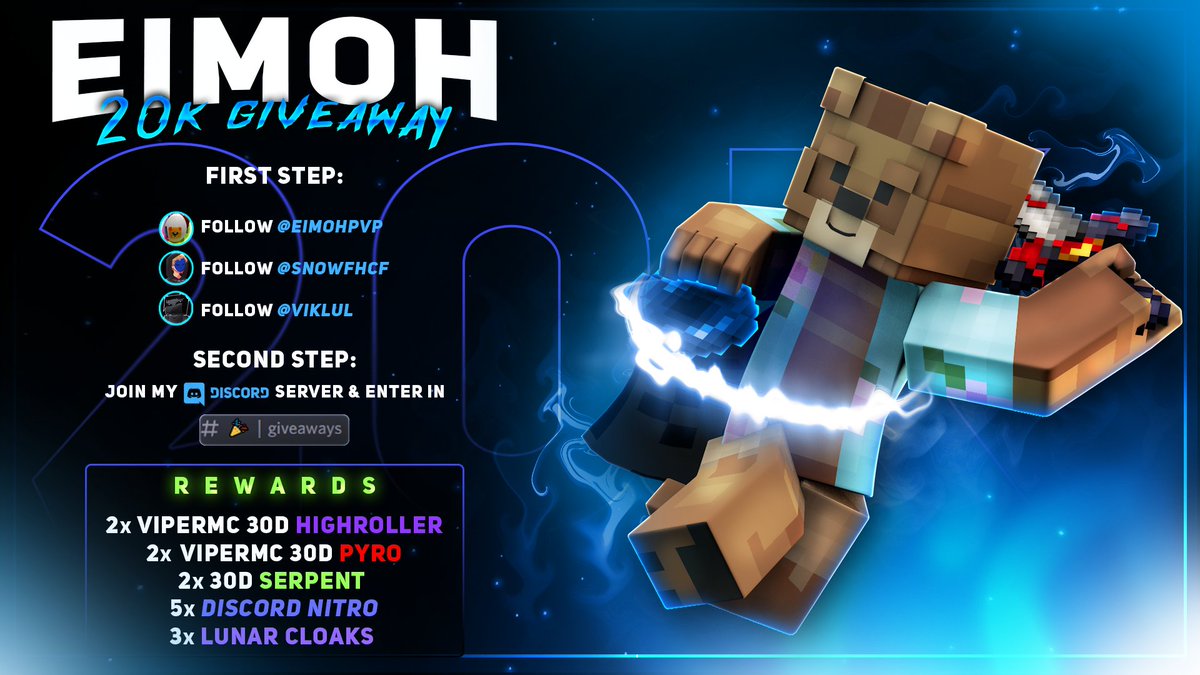 🚨 Eimoh's 20k GIVEAWAY! 🚨

- THE REWARDS ARE IN THE PHOTO! 📸

REQUIREMENTS:
- JOIN THE DISCORD AND ENTER THIS GIVEAWAY IN THE #GIVEAWAYS CHANNEL! - discord.gg/SteVteG

- Follow <a href="/EimohPvP/">Eimoh 🐻</a>
- Follow @snowfhcf 
- Follow <a href="/Viklul/">Vik</a> 
 
- ❤️ &amp; 🔁

- GIVEAWAY ENDS ON JUNE 10TH 📅
