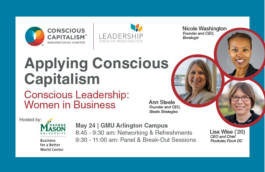 Have you heard #Masonnation #B4BW will be co-hosting with <a href="/lgwdc/">Leadership Greater Washington</a> and <a href="/Conscious_DC/">ConsciousCapitalismDC</a> to present "Conscious Leadership: Women in Business." It will be an amazing chance to hear from three successful women!
@GeorgeMasonBiz 
Want more info, find it below 👇
lgwdc.org/applying-consc…