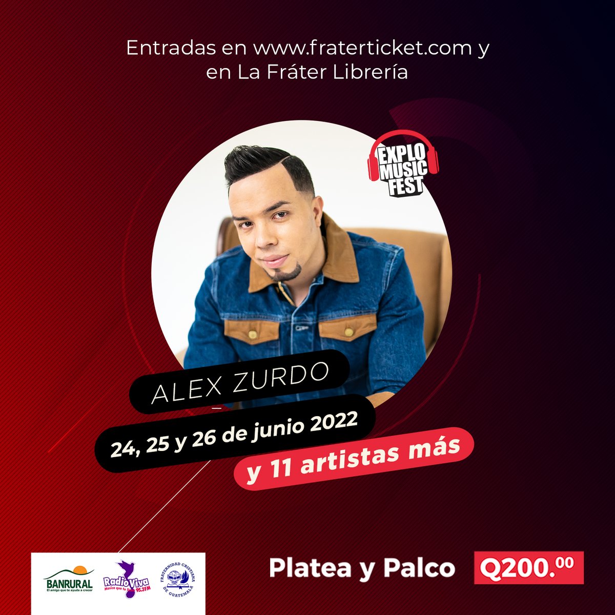 No dejes pasar la oportunidad de escuchar a <a href="/AlexZurdoMusic/">Alex Zurdo</a> en Explo Music Fest. 🔥

Adquiere tus entradas platea y palco en fraterticket.com, Banrural y Fráter Librería (2243-2200). #Explo2022