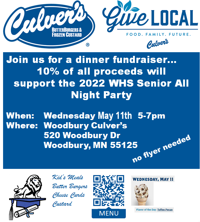 sr_whs's tweet photo. Looking for dinner plans Wednesday night? Stop by the Woodbury Culver's from 5 to 7pm tonight! They are donating 10% of sales to the WHS Senior All Night Party. No flyer needed... https://t.co/eWwMJyaipS