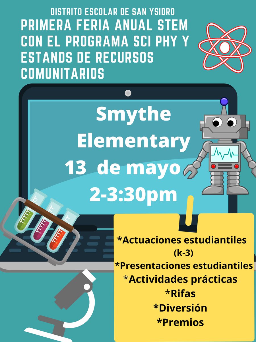 SYSDschools's tweet image. First Annual Community STEM Fair, Friday, May 13th at Smythe Elementary, 2 - 3:30 pm.
Primera Feria Anual STEM Comunitaria, viernes, 13 de mayo en la escuela Smythe Elementary, de 2 a 3:30 pm
