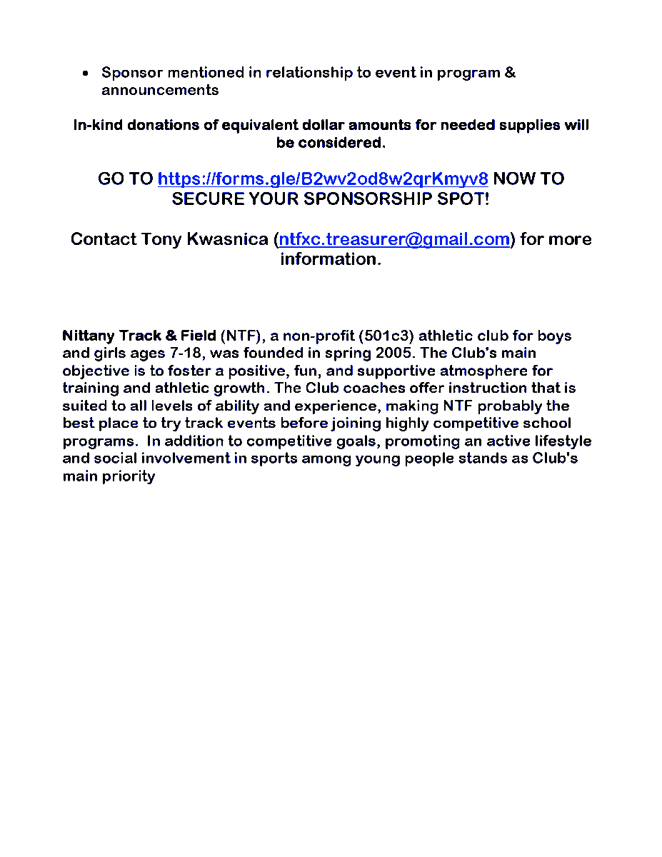 Your support is needed to make the meet a success. The proceed go to NTF's non-profit mission to support youth athletics in Central PA.