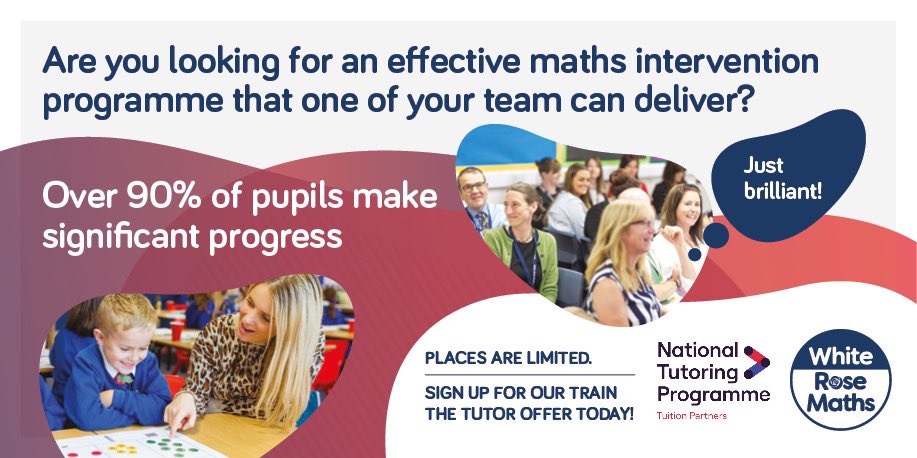 ⭐️ We’re excited to announce our ‘Train the Tutor’ programme. Skill up your TAs and get access to our highly effective tuition programme. Read more here whiterosemaths.com/train-the-tutor