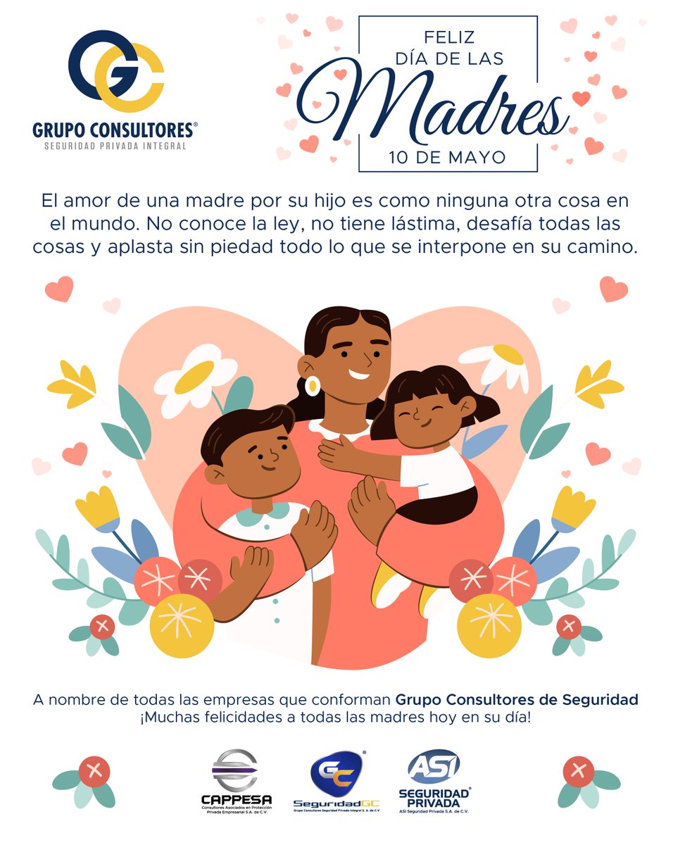 AMESP_oficial's tweet photo. #FelizDíaDeLasMadres les desean nuestros asociados @GCSEGURIDADPI - @ASIseguridad - #CAPPESA
#SoyAMESP #UnidosPorUnMéxicoSeguro #FuerzaAMESP #SeguridadGC #ASISeguridad #Cappesa https://t.co/hCWAKz2nRw