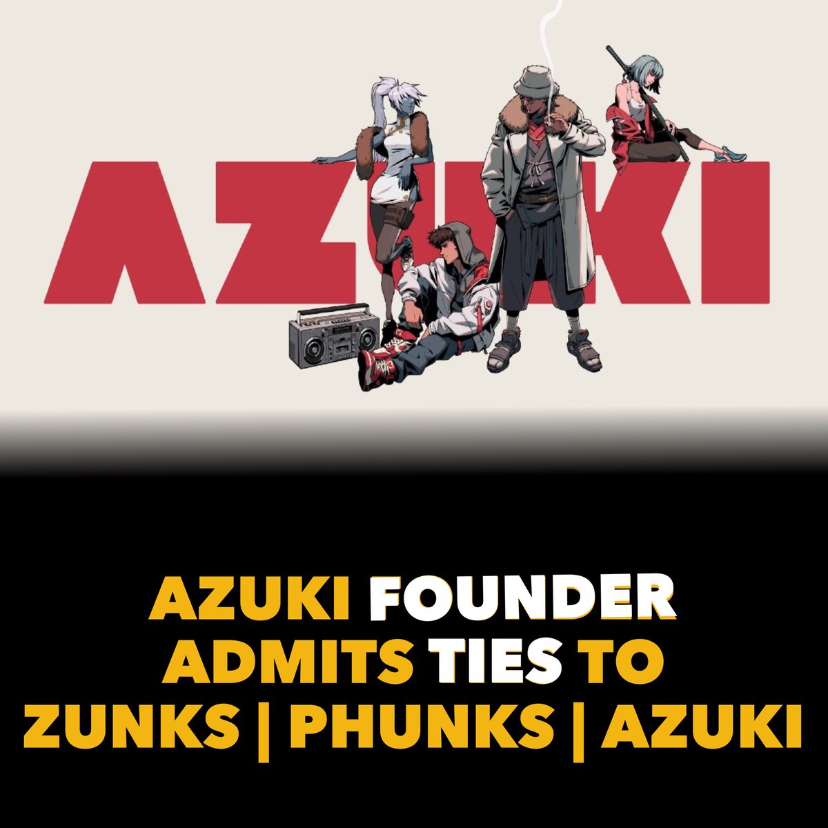 Azuki founder admits ties to #Zunks and #Phunks.

What are your thoughts?