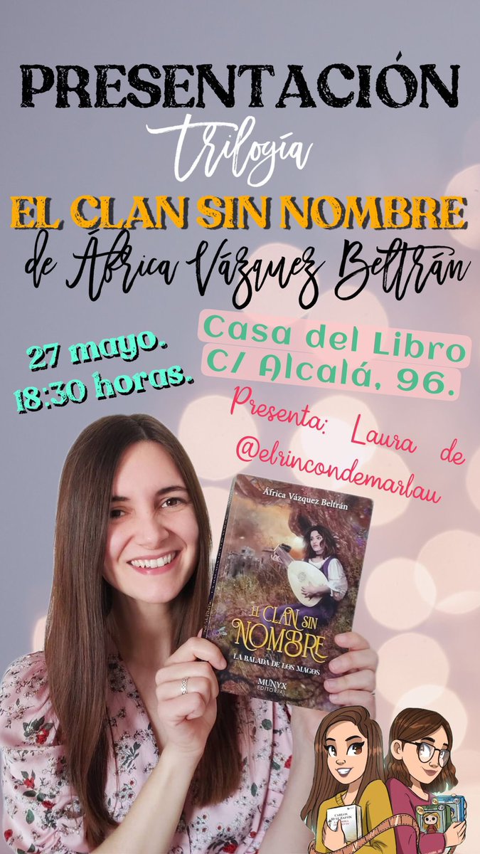 rincondemarlau's tweet photo. El viernes 27 de mayo a las 18:30 Laura presentará en @casadellibro de Goya la trilogía #elclansinnombre de África Vázquez Beltrán ❤️
¡Animaos a venir si estáis por Madrid que habrá sorpresas!😜 Interesad@s por favor dejadnos nombre y apellidos 🙏❤️ https://t.co/RL5GJsVUTz