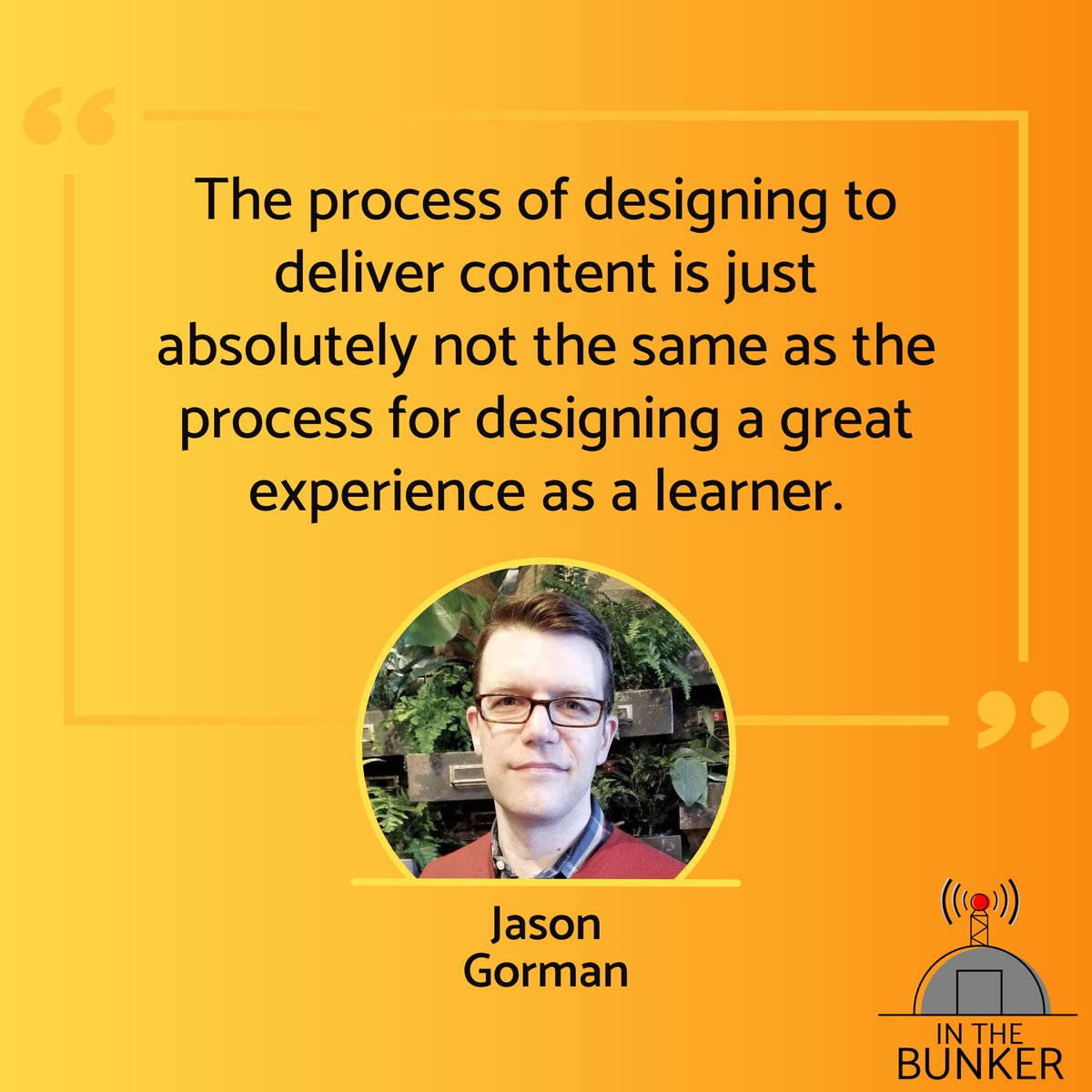 InTheBunker_Pod's tweet photo. "The process of designing to deliver content is just absolutely not the same as the process for designing a great experience as a learner." - Jason Gorman

Check out the full conversation on Episode 2 of In The Bunker Podcast. https://t.co/saG2fCSfrm