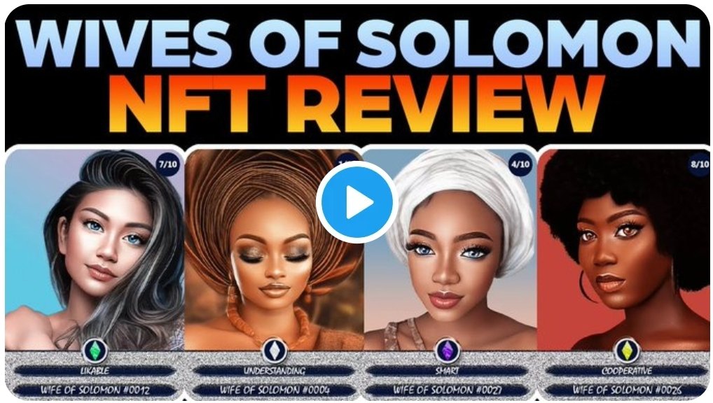 Wivesofsolomon's tweet photo. Wives of Solomon NFT official review!

https://t.co/7dcpvChcQ6 https://t.co/NdnlJeDSDl