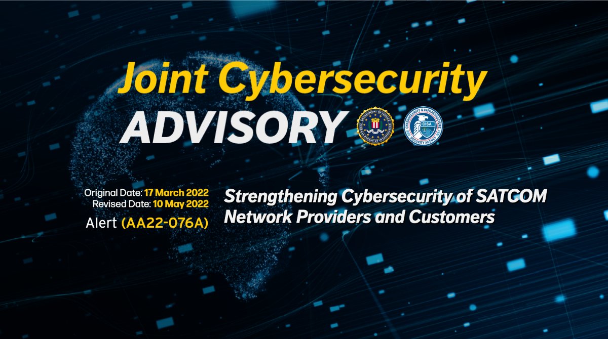The #FBI and <a href="/CISAgov/">Cybersecurity and Infrastructure Security Agency</a> are aware of possible threats to U.S. and international satellite communication (SATCOM) networks. Read our joint #CybersecurityAdvisory to learn more about the threat, potential mitigations, and updates related to current events. go.usa.gov/xu7F7