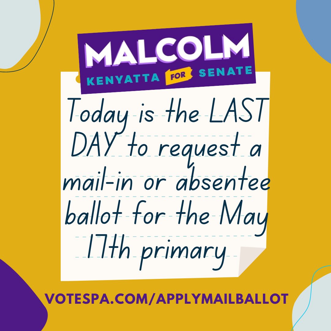 malcolmkenyatta's tweet photo. If you want to vote by mail this is the LAST call! 🗳 #MalcolmForSenate https://t.co/i0a0BUV5XW