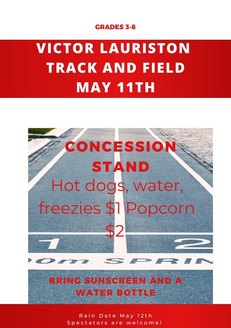 The weather looks perfect for our Track and Field event tomorrow.  We can’t wait to see our students back in competition after a two year break.  Wear your sunscreen and hat, bring lots to drink, and some money too for concessions.
