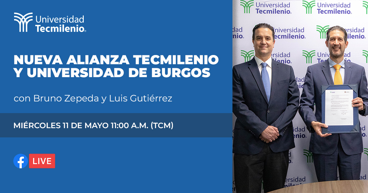 ¡Seguimos creando alianzas para brindarte nuevas herramientas!
Únete a la firma de convenio con la Universidad de Burgos en España, y conoce las opciones que tenemos, como doble titulación en negocios.

🗒 11 de mayo
🕕 11:00 a.m.
📍 Facebook Live Universidad Tecmilenio