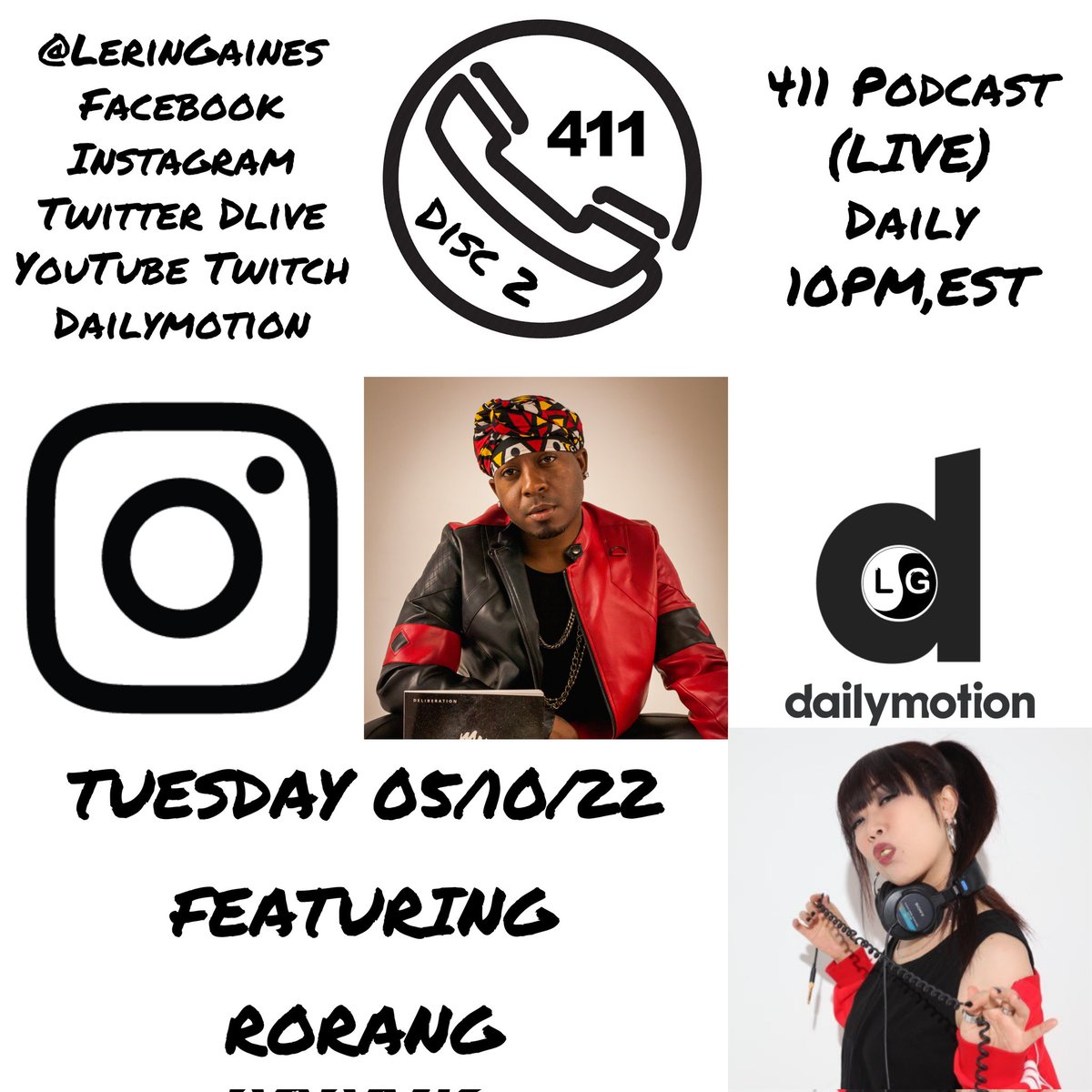 LerinGaines's tweet photo. #411Podcast with #LerinGaines X #Rorang #Streaming #LIVE 05/10/22 @ 10PM,EST @LerinGaines #Facebook #Instagram #YouTube #Twitter #DLIVE #Twitch #DailyMotion #DiscTwo #RemixJournal #TrackFive #ParentalAdvisory #ExplicitContent https://t.co/DjXxbJhA7c