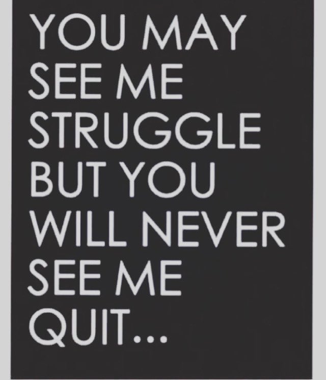 johnalancole's tweet photo. I will fail, I will struggle but I will never quit https://t.co/0VVv2sVdbC