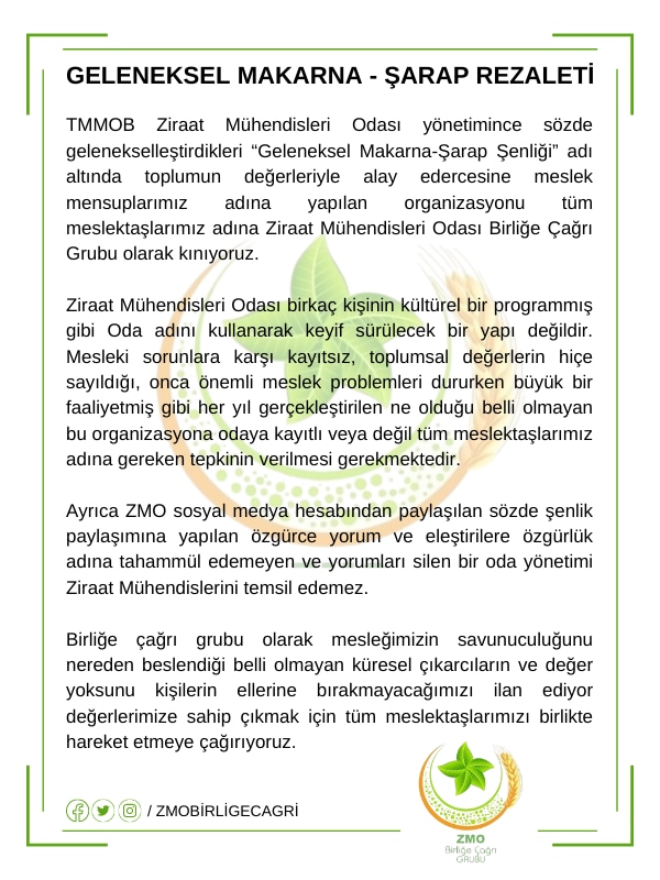 #Ziraat Mühendisleri Odası Birliğe Çağrı Grubu olarak; <a href="/TMMOBZMO/">TMMOB Ziraat Mühendisleri Odası</a> mevcut yönetimi tarafından şenlik adı altında sunulan "Makarna - Şarap Rezaleti"ni kınıyoruz.

<a href="/TMMOB1954/">TMMOB</a> <a href="/bakisuicmez/">Baki Remzi Suiçmez</a>

Rezalete karşı açıklamamız ⤵️⤵️⤵️