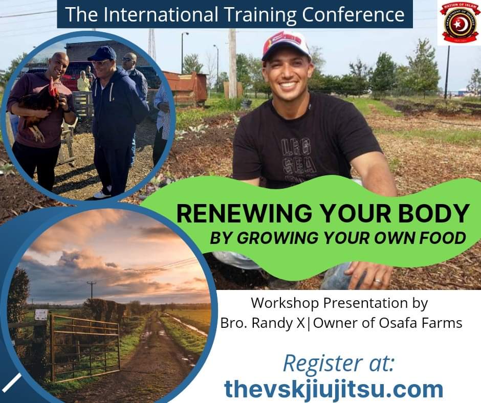 Join us this year for an INCREDIBLE workshop on growing food with the owner of Osafa Farms, Brother Randy X:

Register Today:
thevskjiujitsu.com