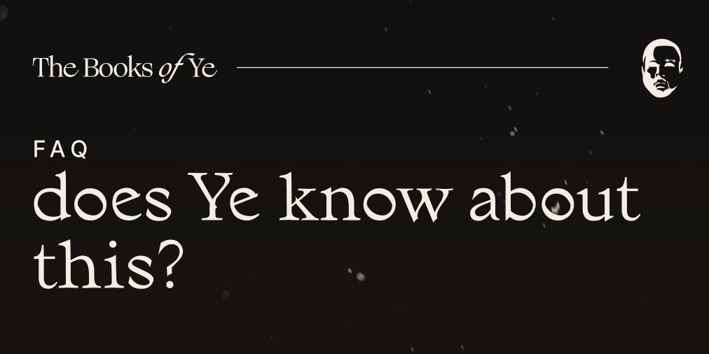 q: does Ye know about this?
a: he will.