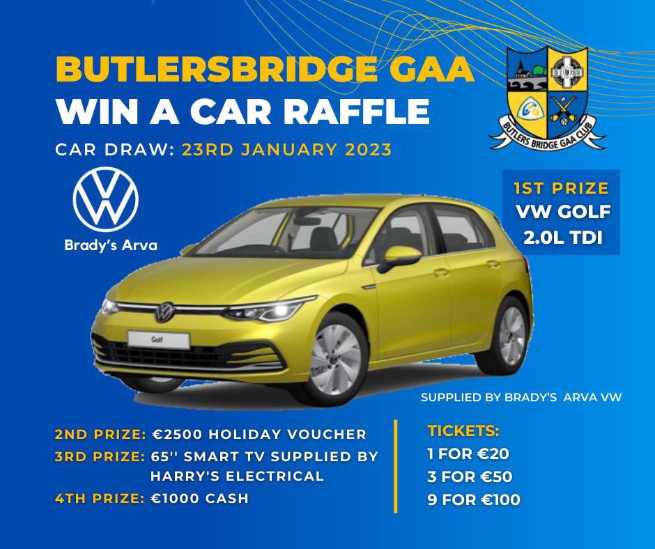 BbridgeGAA's tweet photo. Butlersbridge GAA are delighted to announce the launch of our Club Development win a Car Draw.
1st prize: 🚙 New VW Golf 2.0L TDI (Supplied by Bradys of Arva)
2nd prize: 🏖 €2,500 Holiday Voucher
3rd prize: 🖥 65" Smart TV (Supplied by Harry's Electrical)
4th prize: 💸  €1,000 https://t.co/f9bavIw3zq