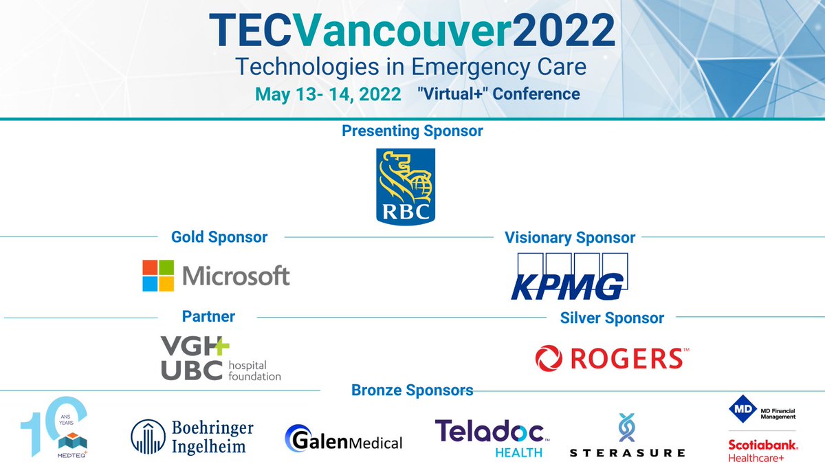 Thank you to our sponsors and partner: @RBC, @msft_businessCA, @VGHFdn, @KPMG_Canada, @Rogers, @BoehringerCA, Sterasure , Galen Medical, @TeladocHealth, @MEDTEQ_CA , @Financial_MD TEC Vancouver Conference | May 13-14, 2022: Register now: bitly.ws/q9Cy #tecvan22 #UBC