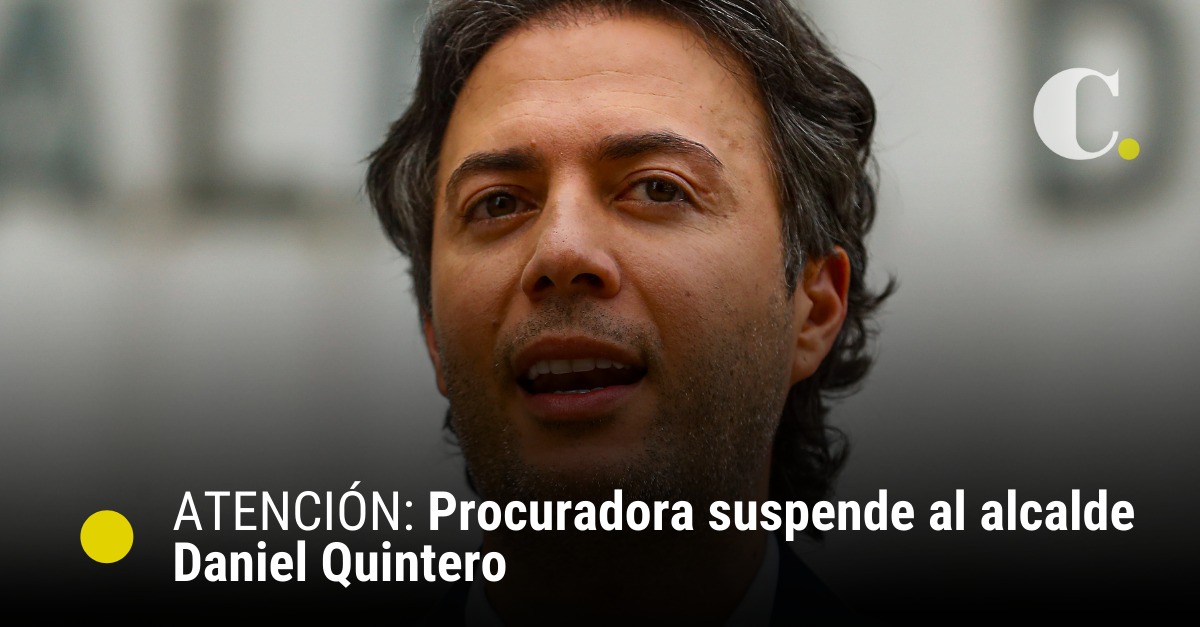 elcolombiano's tweet photo. 🚨 ATENCIÓN: Procuradora suspende al alcalde Daniel Quintero. Noticia en desarrollo... https://t.co/CRrCazYRb2