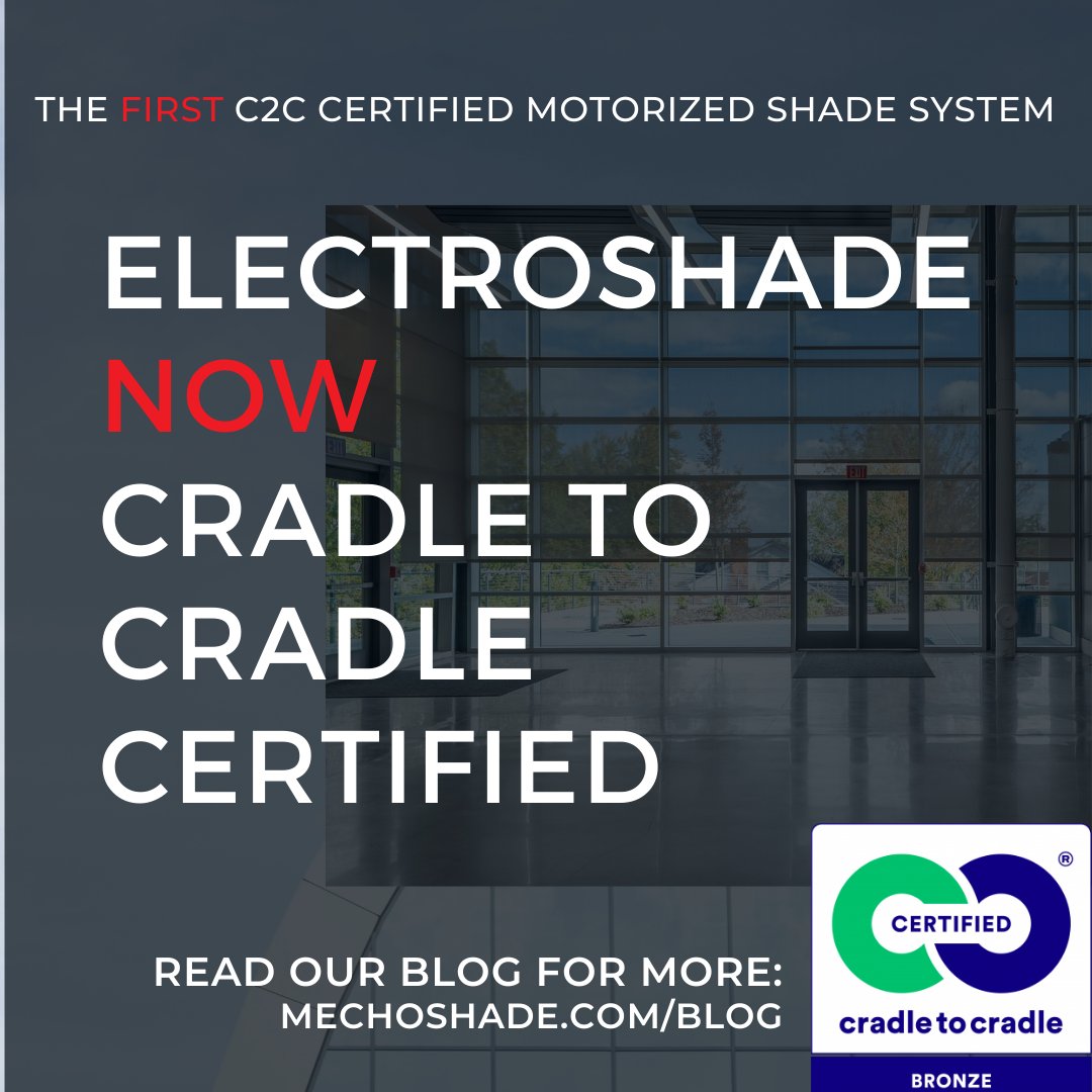 Did you hear? The ElectroShade iQ2-AC &amp; DC motor is now Cradle to Cradle Certified, the FIRST motorized shade system to be C2C certified!

Read our newest blog post for complete details of the C2C certification for our motorized shade system: bit.ly/3Jdyo42