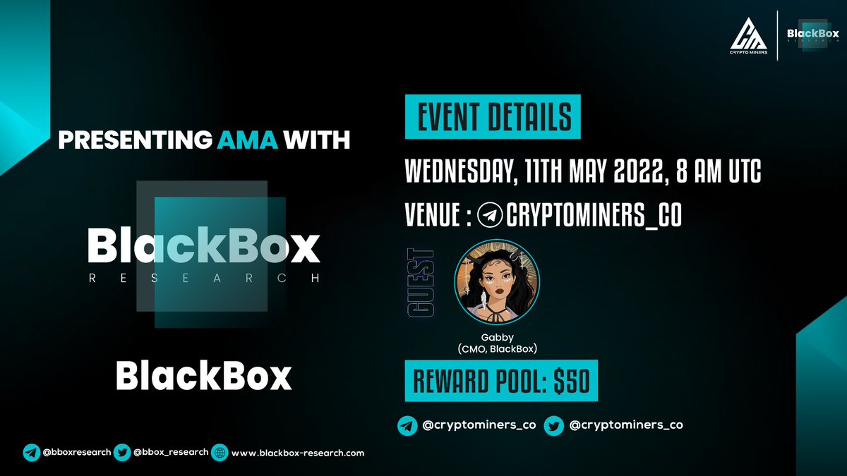 🎙️We're pleased to announce our next #AMA with BLACKBOX RESEARCH on 11th May at 8:00 AM UTC

💰Rewards Pool : 50$ 

🏠Venue: t.me/Crypto_Miners_…

〽️Rules:
1⃣ Follow @Cryptominers_co &amp; <a href="/bbox_research/">Blackbox Research</a>
2⃣ Like &amp; RT