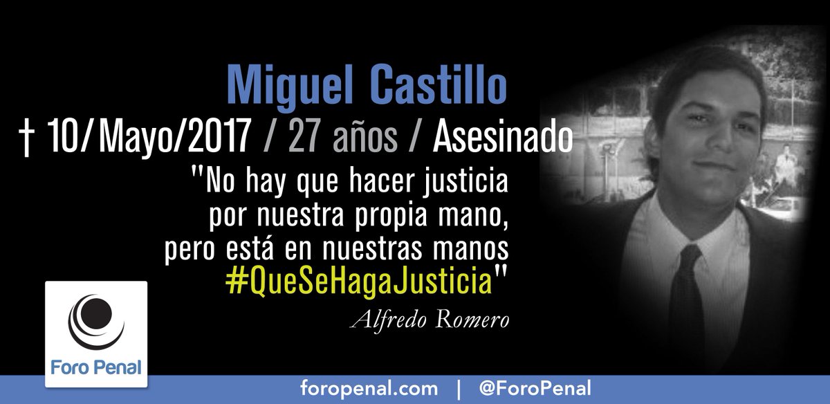 ForoPenal's tweet photo. #10My Hoy se cumplen 5 años de la muerte de 𝗠𝗶𝗴𝘂𝗲𝗹 𝗖𝗮𝘀𝘁𝗶𝗹𝗹𝗼 el 10/05/17 
No lo olvidemos  #QueSeHagaJusticia 
- Foro Penal
Mas sobre el caso aquí: https://t.co/7sRgdoLbPP https://t.co/OPJRzUuljb