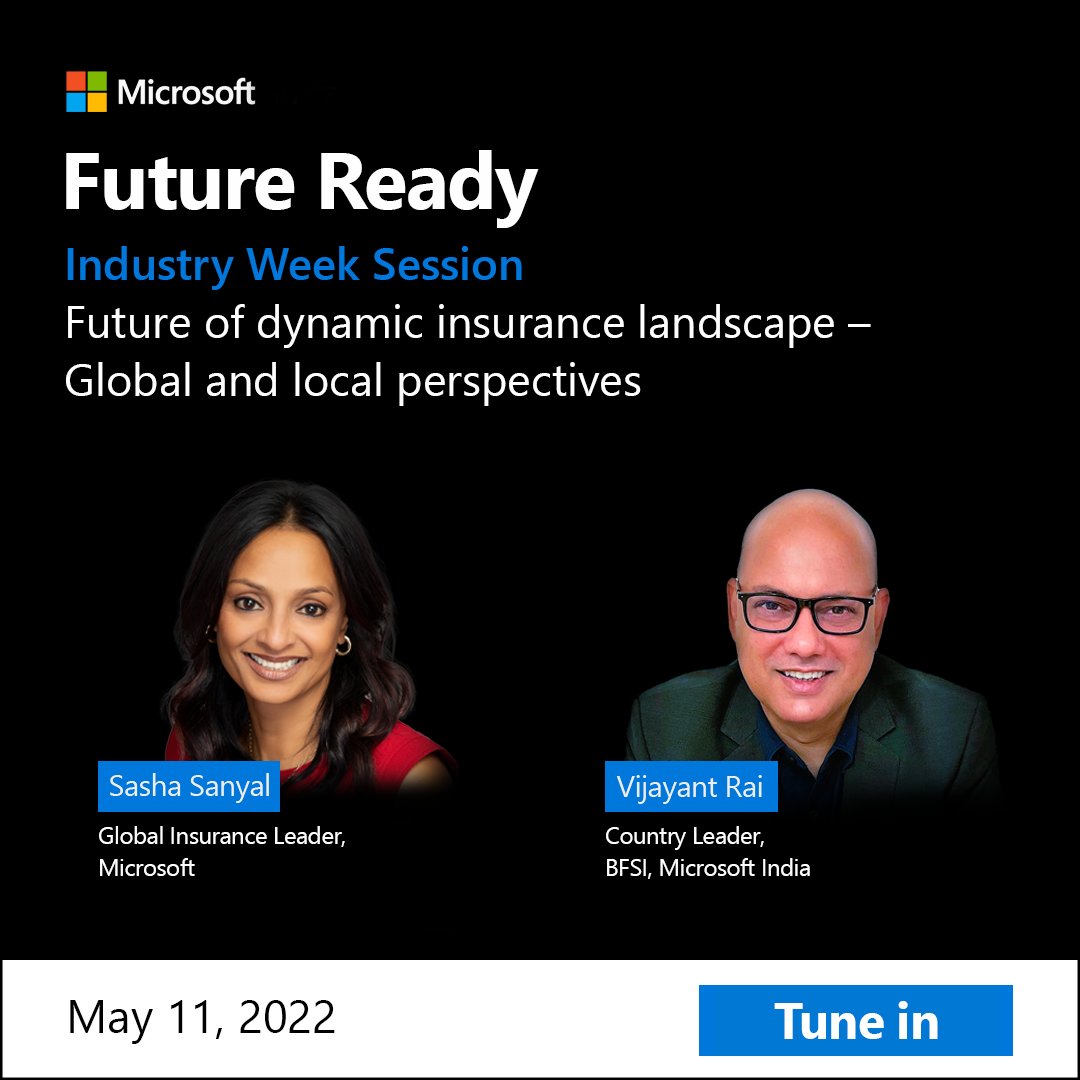We're LIVE from Microsoft #FutureReady Industry Week #Insurance edition with <a href="/SashaSanyal/">Sasha Sanyal</a>, Global Insurance Leader, Microsoft, and Vijayant Rai, Country Leader, BFSI, Microsoft India where they discuss the future of the dynamic insurance landscape: info.microsoft.com/IN-FIN-WBNR-FY…