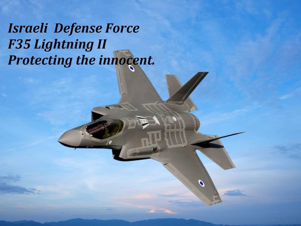 Somewhere in the skies over Israel, is an F35 Lightning II wearing the Star of David. The pilot is too young to drink legally in the Great State of Texas where this Aircraft was built. They are ready to defend the innocent to their last breath.pray for these young hero’s