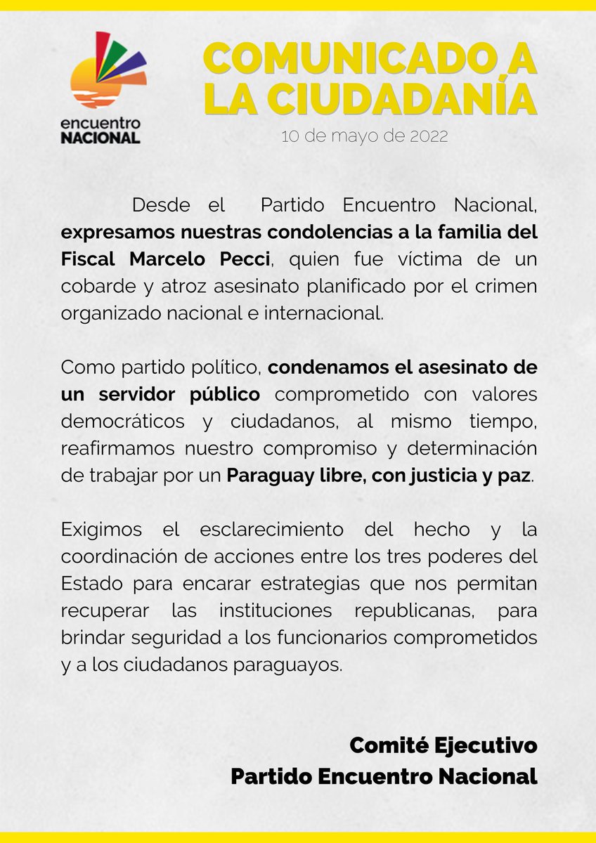 EncuentroNacPy's tweet photo. Comunicado a la ciudadanía en respuesta al cobarde asesinato del Dr. Marcelo Pecci Albertini. https://t.co/D2kgz1kOq7