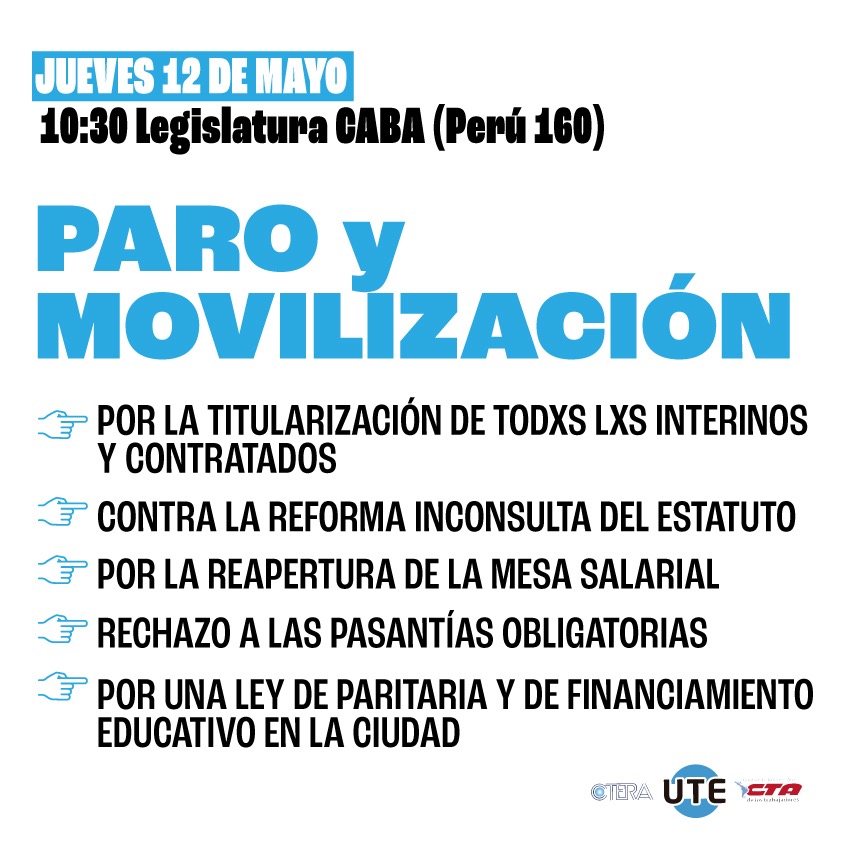utectera's tweet photo. Este jueves 12 de mayo convocamos a paro y movilización para continuar exigiéndole al gobierno porteño la Titularización masiva, fotográfica y con efecto cascada para las distintas áreas, niveles y modalidades del sistema educativo, y la convocatoria a la Mesa Salarial. https://t.co/AjTMwLB0KY