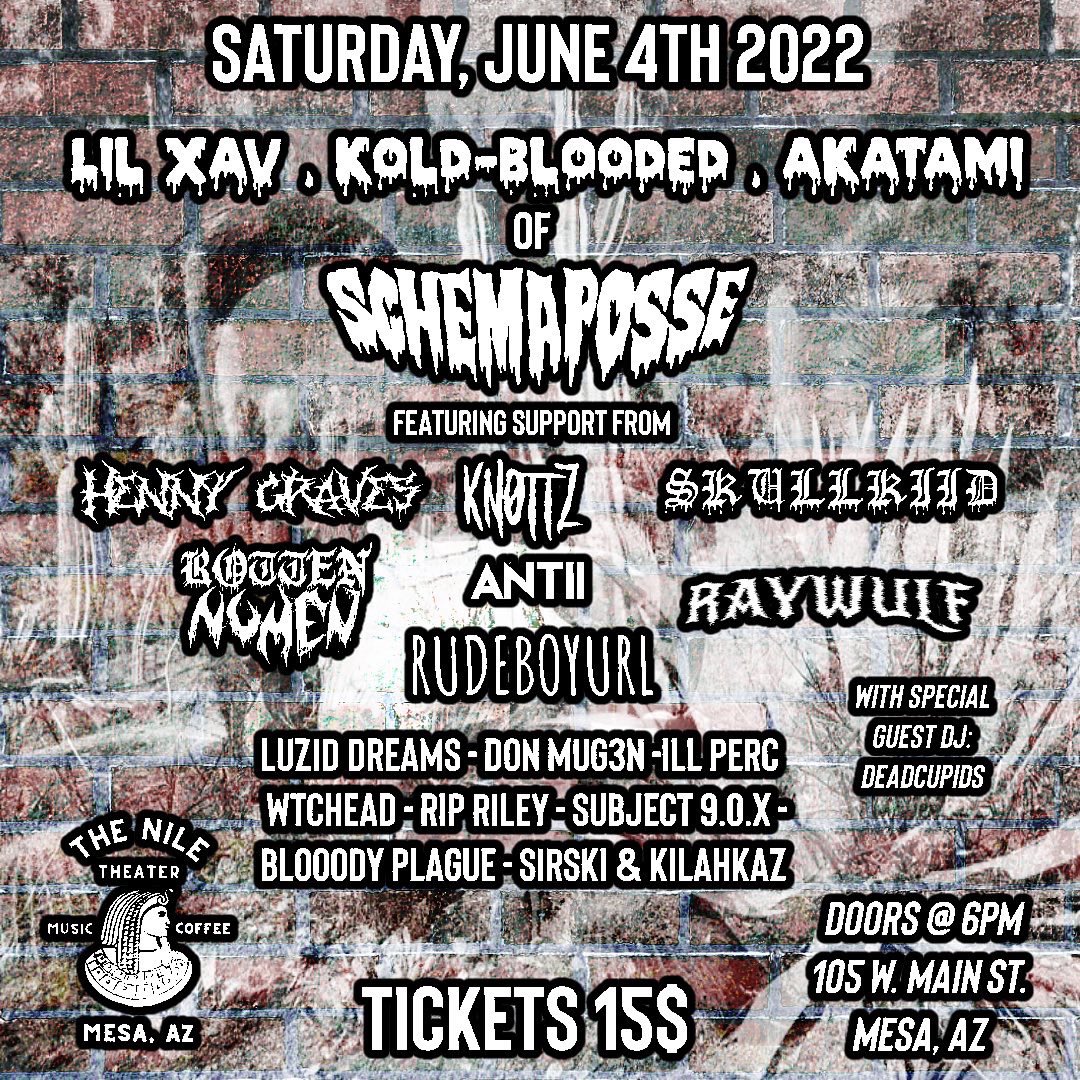 xraywulf's tweet photo. Catch me live in Mesa, AZ 06/04/22 
w/ members of Schemaposse https://t.co/RLoFGKbw6J