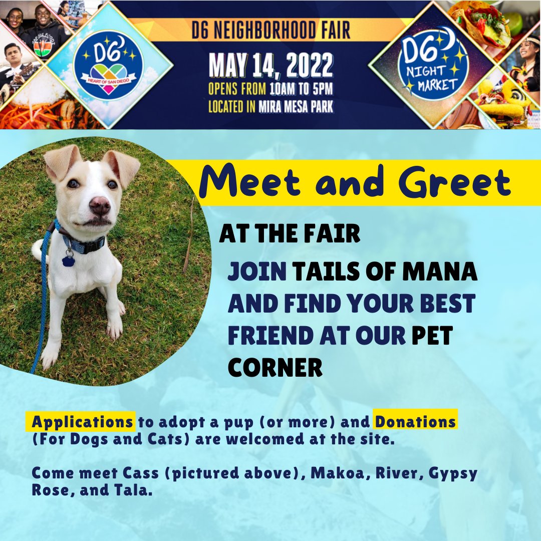 Meet &amp; Greet Pet Corner at the D6 Neighborhood Fair - May 14 - mailchi.mp/d6nightmarket/…
with Tails of Mana. Come meet Tala, Cass, River, Gypsy Rose, and Makoa. Applications to adopt a pup (or more) and Donations (For Dogs and Cats) are welcomed at the site.