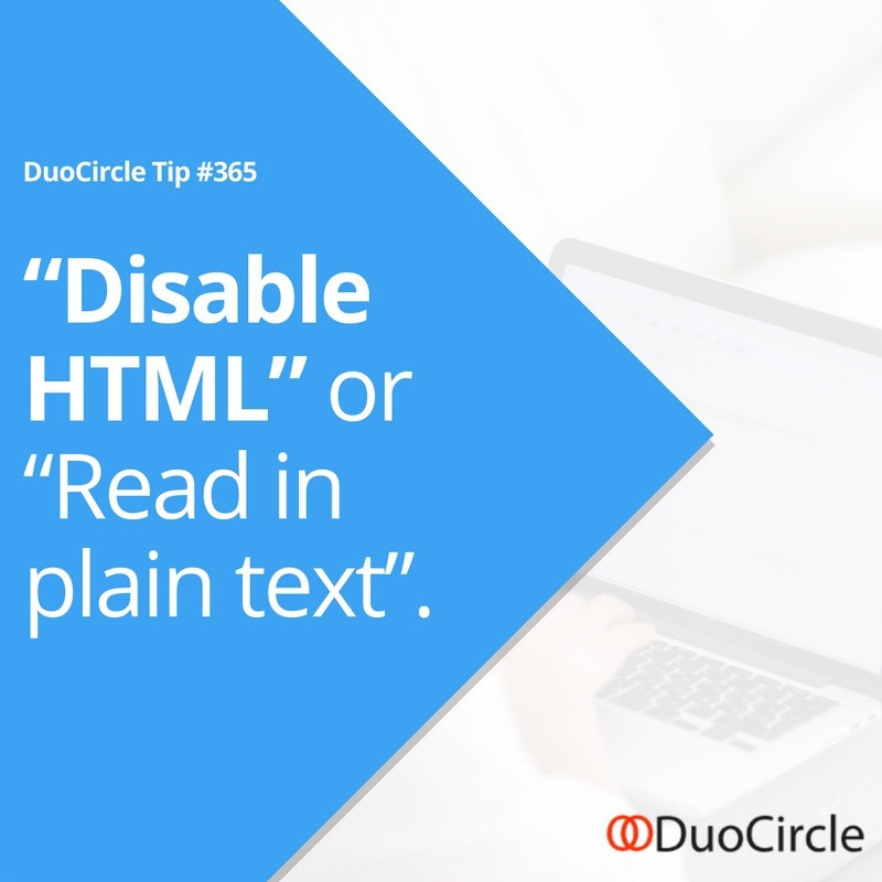 duocirclellc's tweet photo. ☝️ This lessens the chance of malicious scripts being executed as soon as you open the email. If you don't want to disable HTML, then we would recommend closing the preview window. 

#DuoCircle #DisableHTML #MaliciousScripts #SuspiciousEmails https://t.co/lHuWy3Fz9y