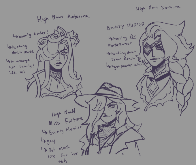 Some doodles of high noon Katarina, Samira, and Miss Fortune :33c 