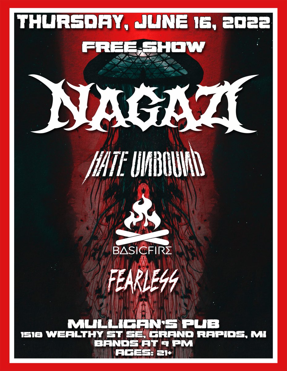 NagaziMetalShop's tweet photo. June 16 we return to @Mulligans in GR for a #𝐅𝐑𝐄𝐄𝐒𝐇𝐎𝐖 w/ @HateUnbound, #BasicFire and #Fearless. 
#nagazi #free #show #grandrapids #michigan #metal #LFG https://t.co/s1W5iby8Gm
