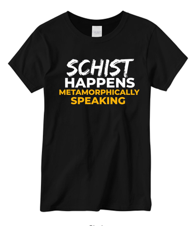 CarterWillfred's tweet photo. Schist Happens Metamorphically Speaking T Shirt
https://t.co/Avok5B9vAx
#tshirt #outfit #fashion #style #casual #simplystyle #dailywear #comfortwear #comfort https://t.co/LMKWv3b22k