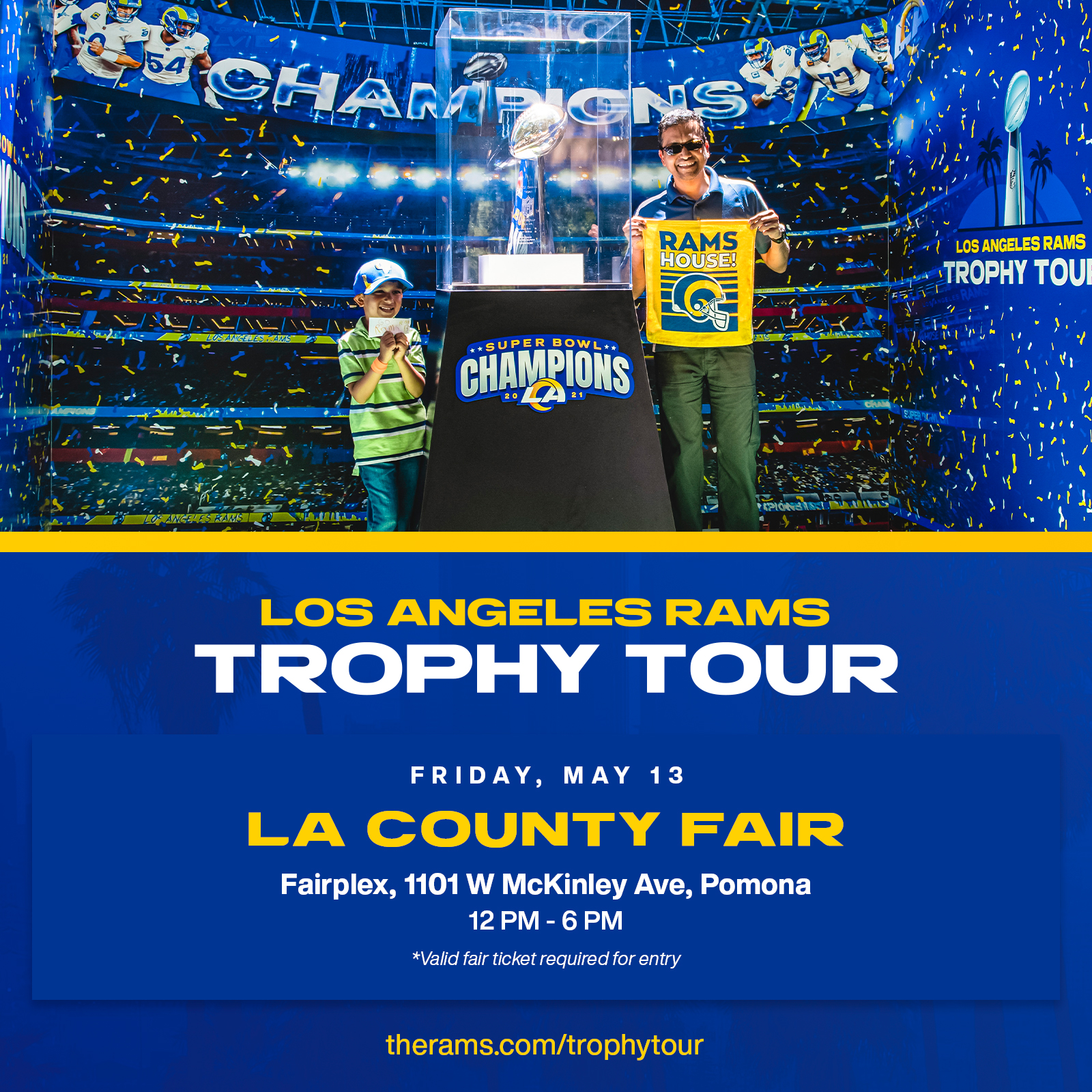 Los Angeles Rams on X: 'You have three opportunities to join us for the  Trophy Tour this weekend! 
