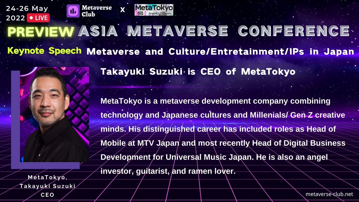 Metaverse_C1ub's tweet image. 🚩#TopicPreview #AisaMetaverseConference

📌Topic: Keynote Speech: Metaverse and 
  Culture/Entertainment/IPs in Japan
  
 👥Speaker: @themetatokyo , @SuzukiTaka ,CEO
  
📅 Date: May 24 - May 26, 2022

📖 More Info: metaverse-club.net
🚀 Ticket: bit.ly/3kU2n7x