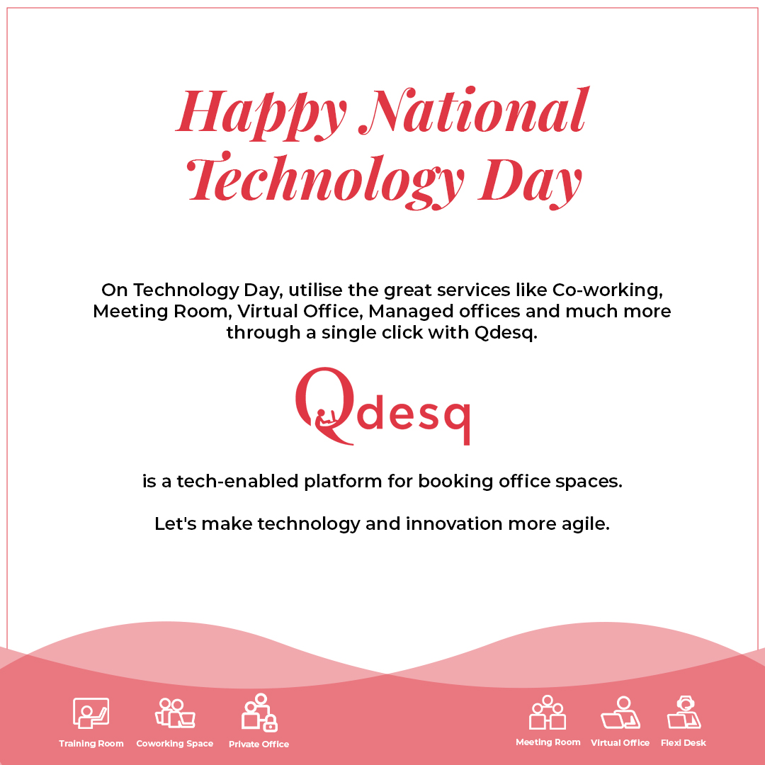 theqdesq's tweet photo. On Technology Day, utilize the excellent services like Co-working, Meeting Room, Virtual Office, Managed offices, and much more through a single click with Qdesq.
Let's make technology and innovation more agile.

#NationalTechnologyDay #Qdesq #technology #Coworking #officespace https://t.co/VH2GSGYMT5